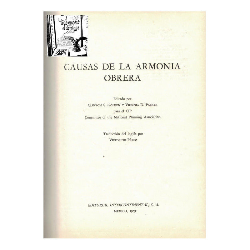 Causas De Armonia Obrera. Clinton S Golden {coord.}, 1959