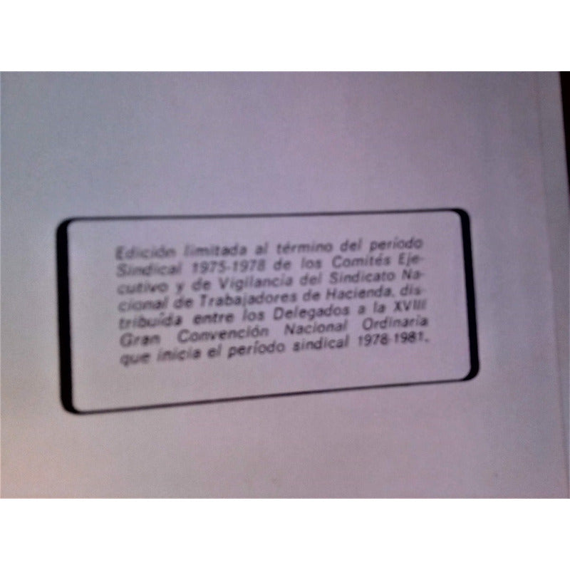 Origen_del_sindicato_de Hacienda. Dorantes Segovia, 1978