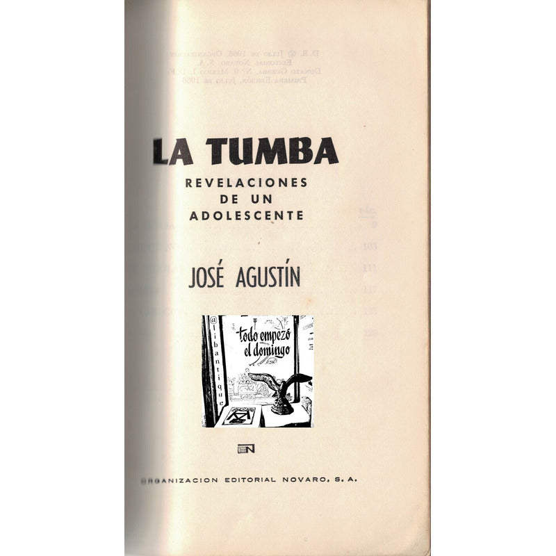 La Tumba. Jose Agustin, Novaro Editorial 1966