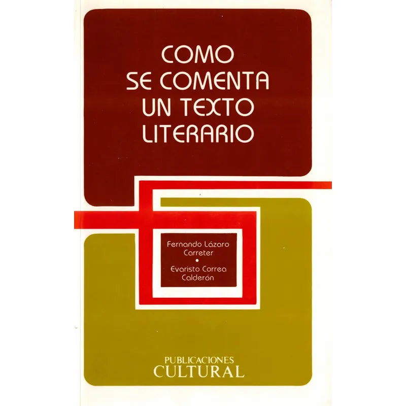 Como Se Comenta Un Texto Literario. Fernando Lazaro, 2007