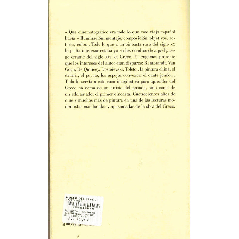 El Greco, Cineasta. S M Eisenstein, España 2014