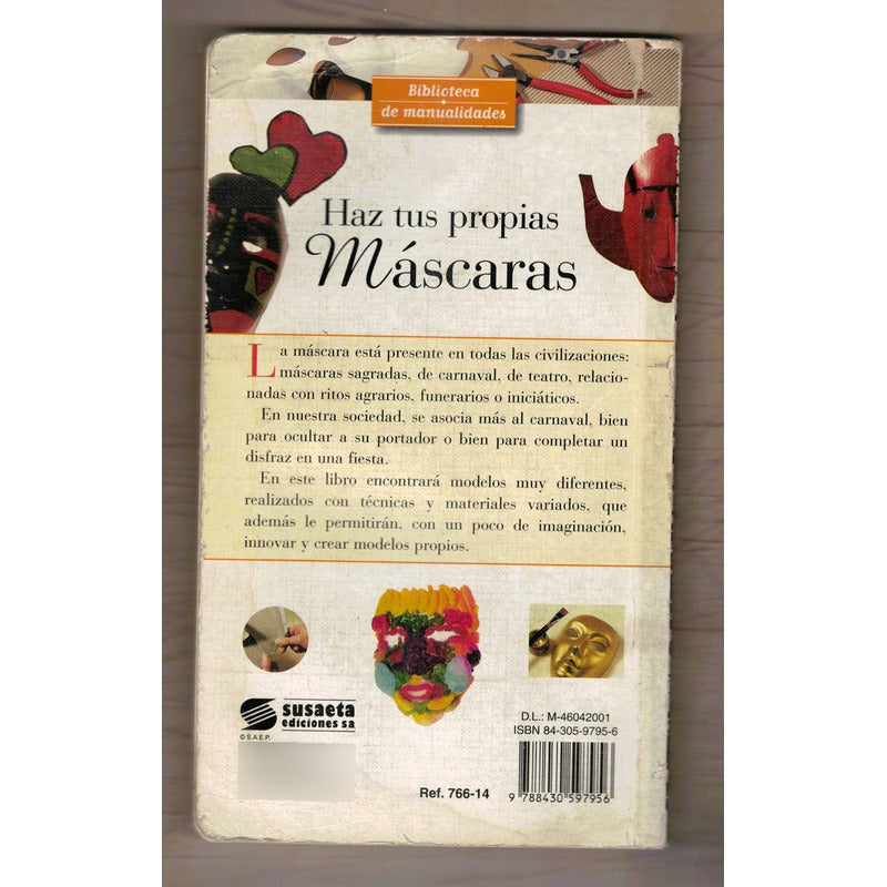 Haz Tus Propias Mascaras. Claude Fromenty, España 2001