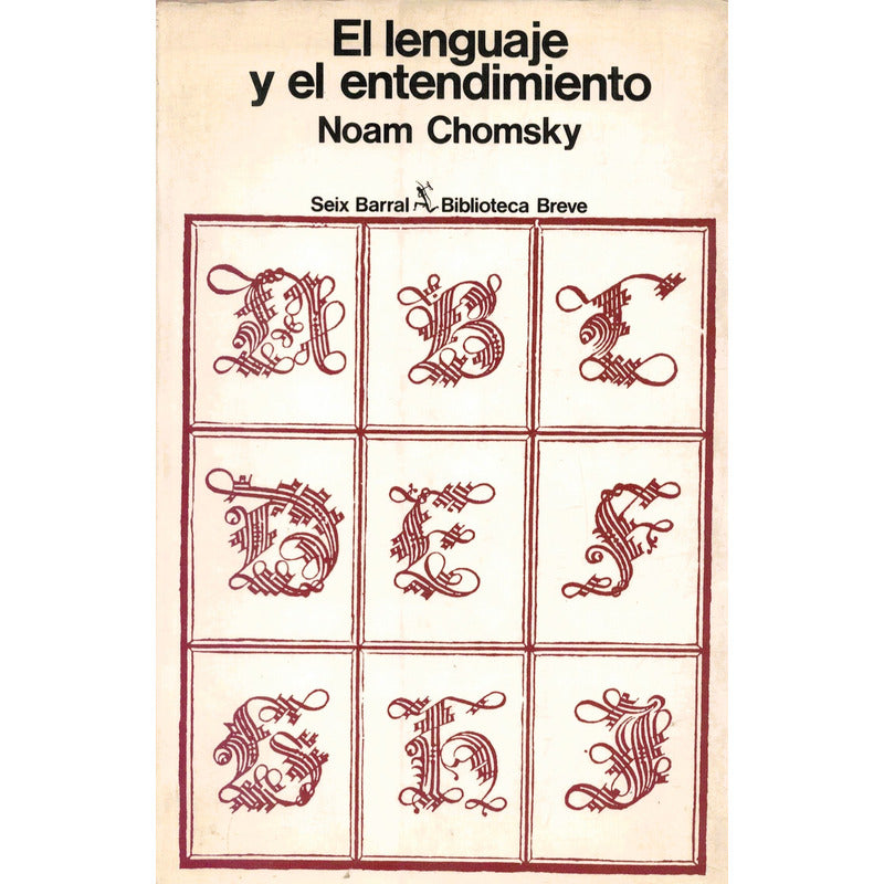 Lenguaje Y El Entendimiento. Noam Chomsky (lingüistica)