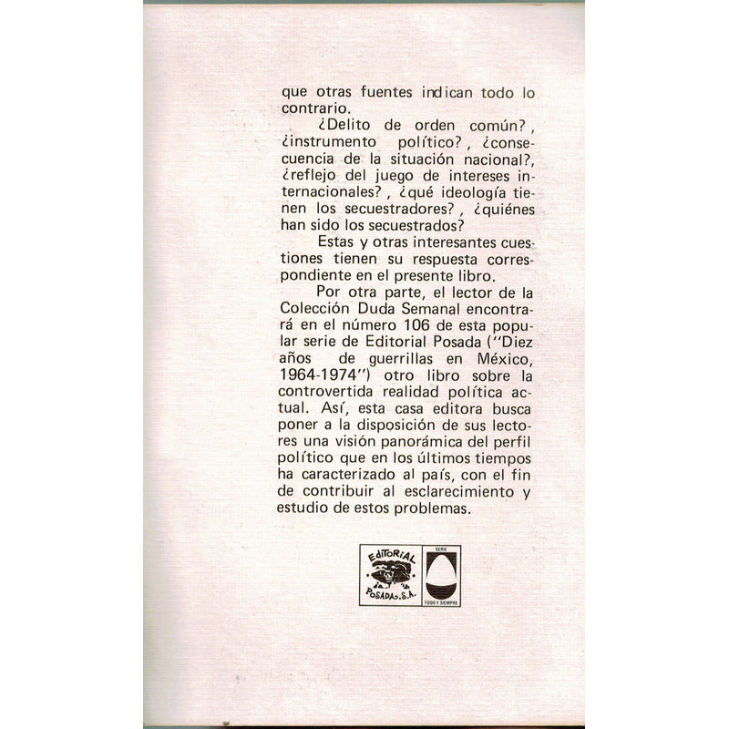 El Secuestro, Lucha Politica. Ramon Pimentel, Mexico 1974