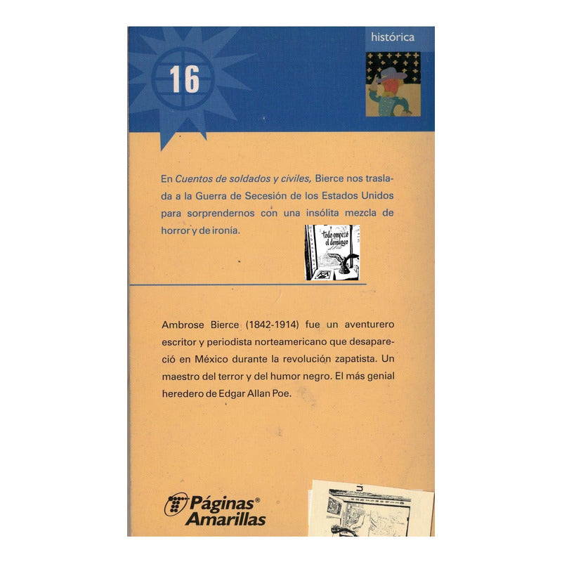 Cuentos De Soldados Y Civiles. Ambrose Bierce, España 1998