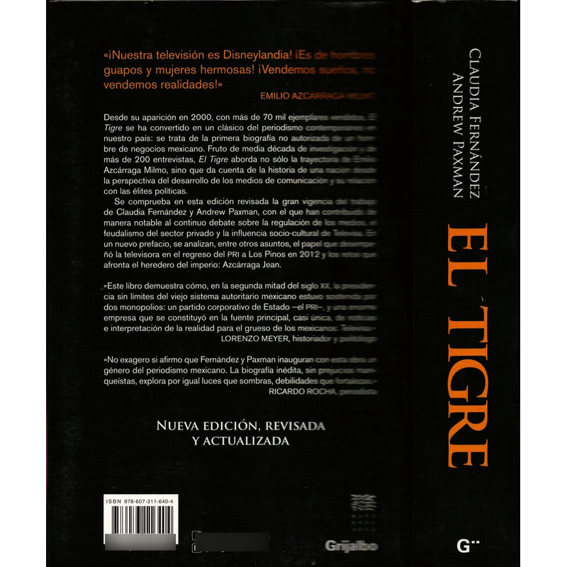 Tigre, Emilio Azcarraga Y Televisa. Claudia Hernandez, 2013