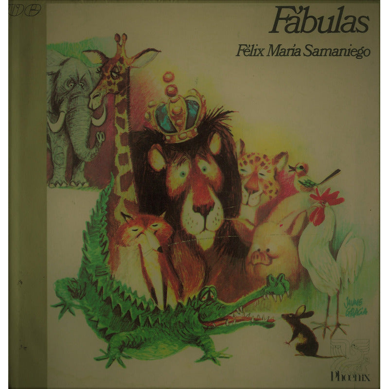 Fabulas [morales]. Felix Maria Samaniego, España 1972