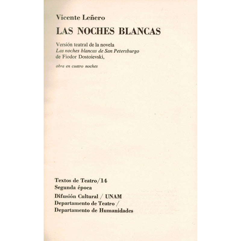 Noches Blanca, Las. Vicente Leñero, Mexico 1980 (1a)
