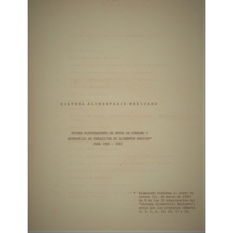 Sistema Alimentario Mexicano 1979-82. P R O Y E C T O