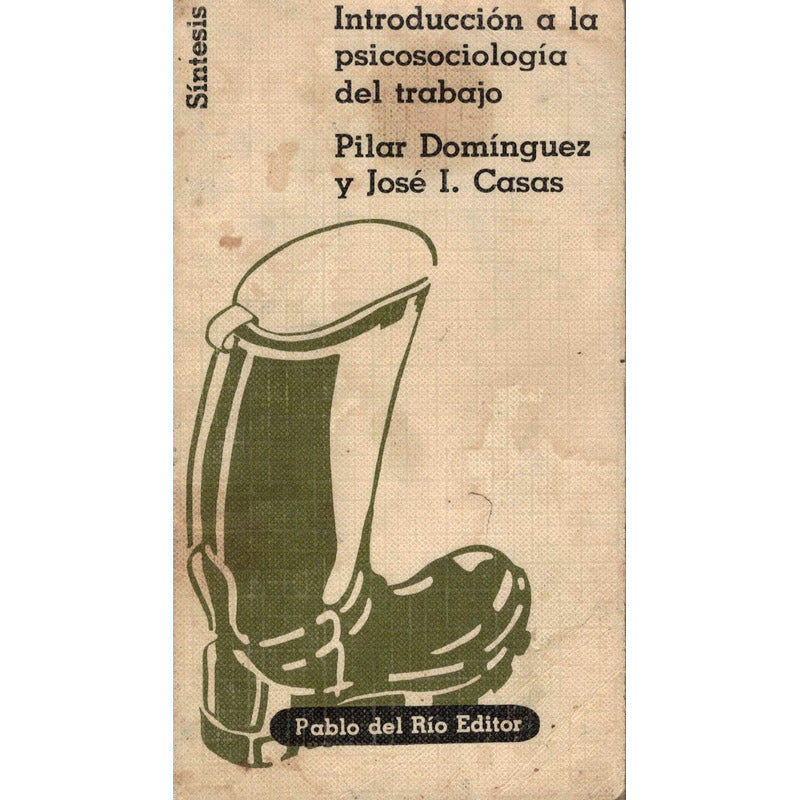 Introduccion, Psicosociologia Del Trabajo. España 1979