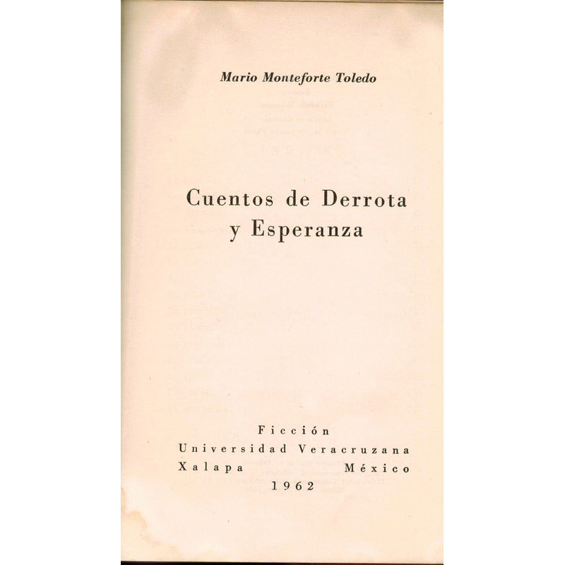 Cuentos De Derrota Y Esperanza M Monteforte Ficcion U V (1a)