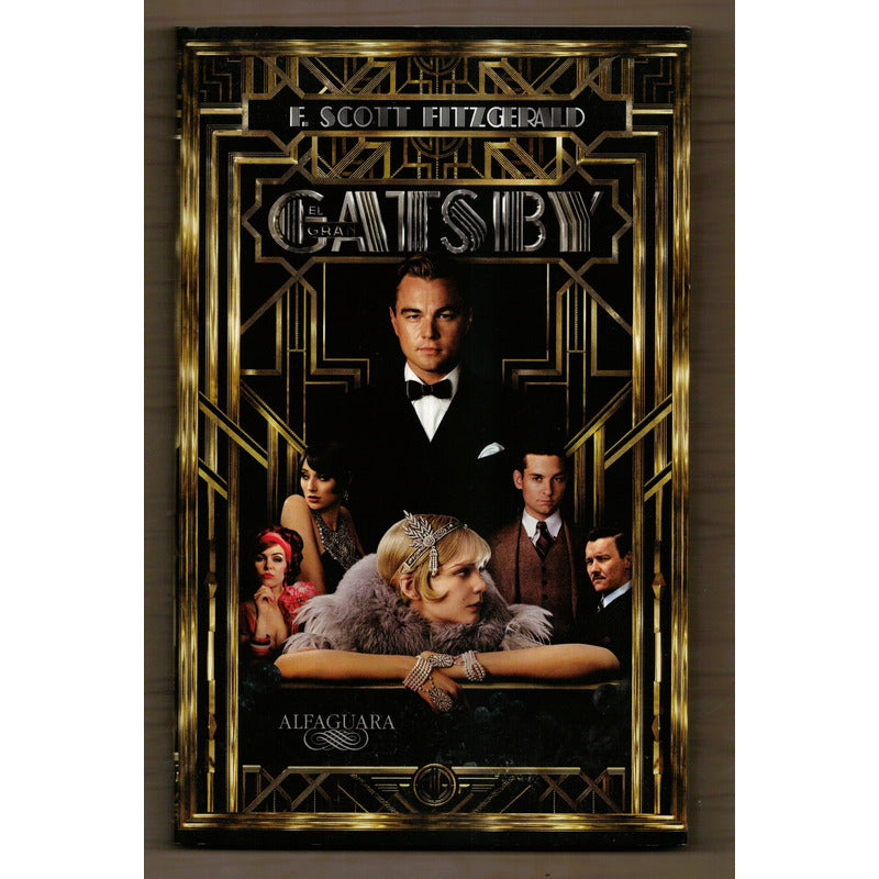 El Gran Gatsby. Scott Fitzgerald, Mexico 2013