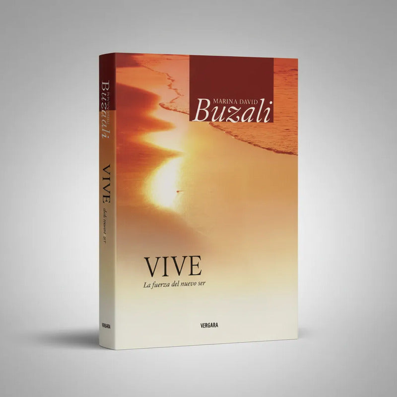 Vive (un Ser De Luz). Marina David Buzali