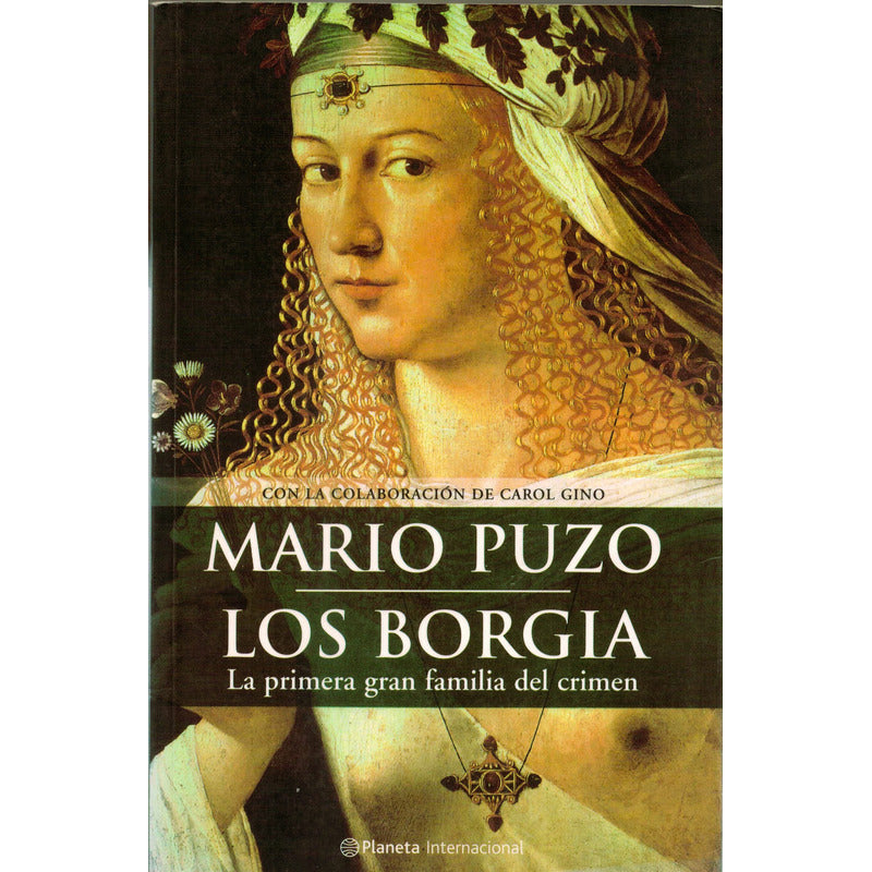 Borgia, Los. - Familia Del Crimen-. Mario Puzo, Mexico 2002