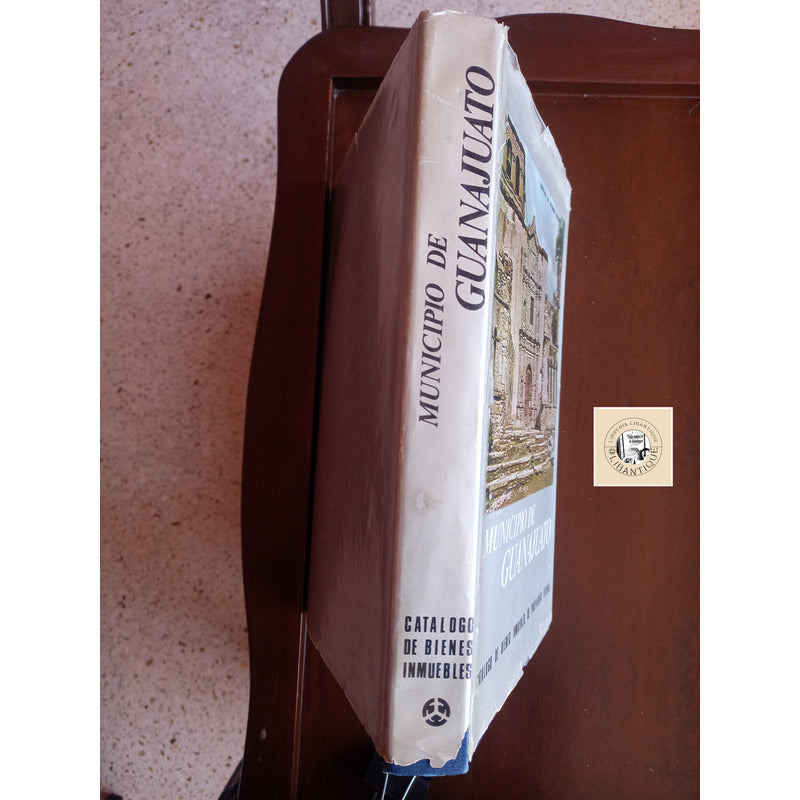 Catalogo De Bienes Inmuebles Municipio De Guanajuato
