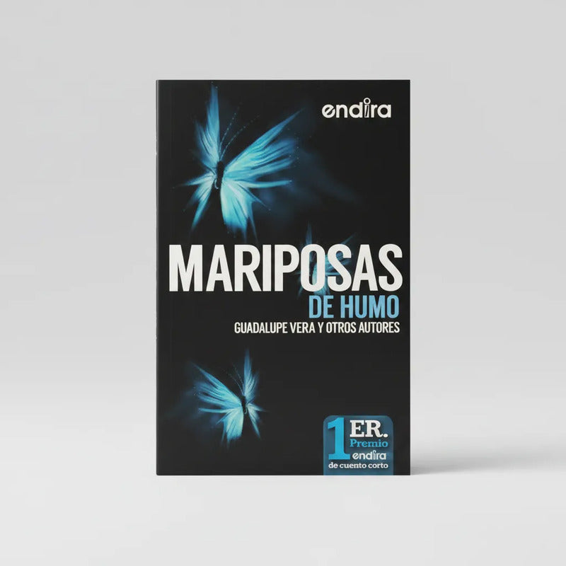 Mariposas De Humo Guadalupe Vera Y Otros Autores