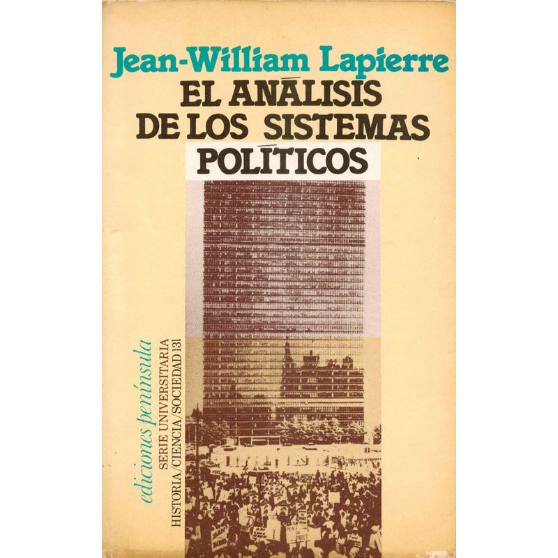 Analisis Sistemas Politicos. Lapierre, Peninsula Ed., 1976