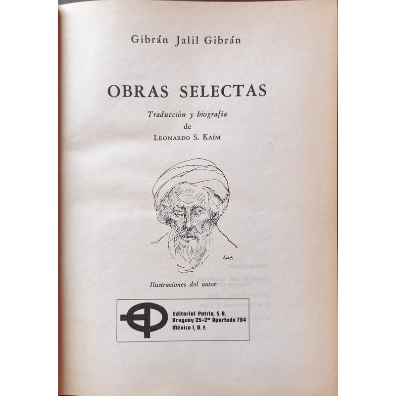 Obras Selectas. Gibran Jalil Gibran, (14 Obras)