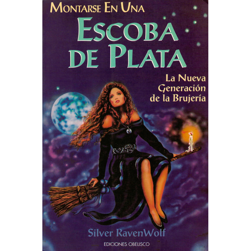 Montarse Escoba -generacion Brujeria- Ravenwolf, España 2006