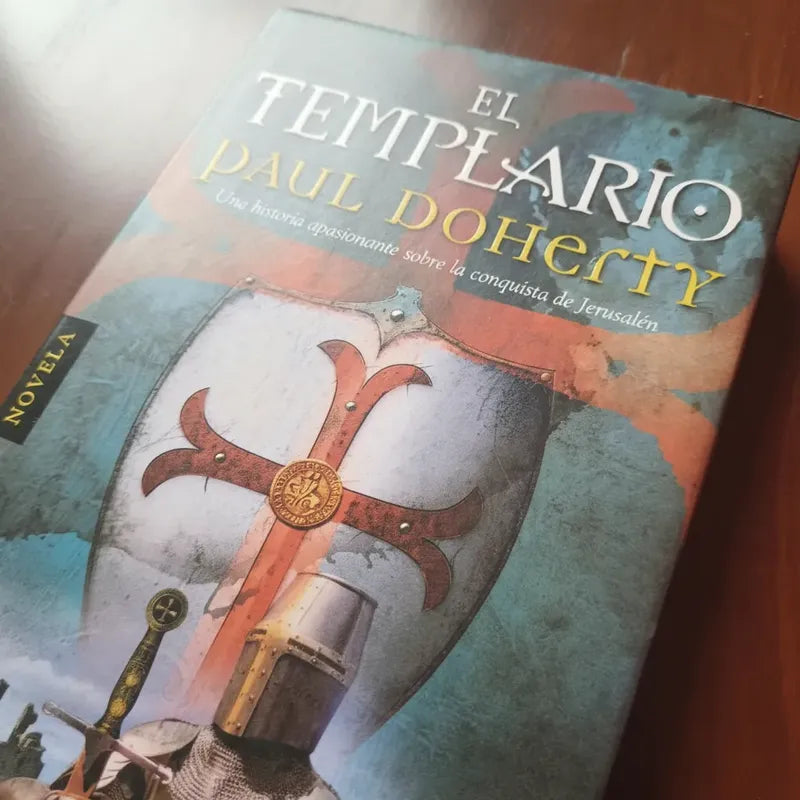 El Templario. Paul Doherty, 2009 ( Pasta Dura)