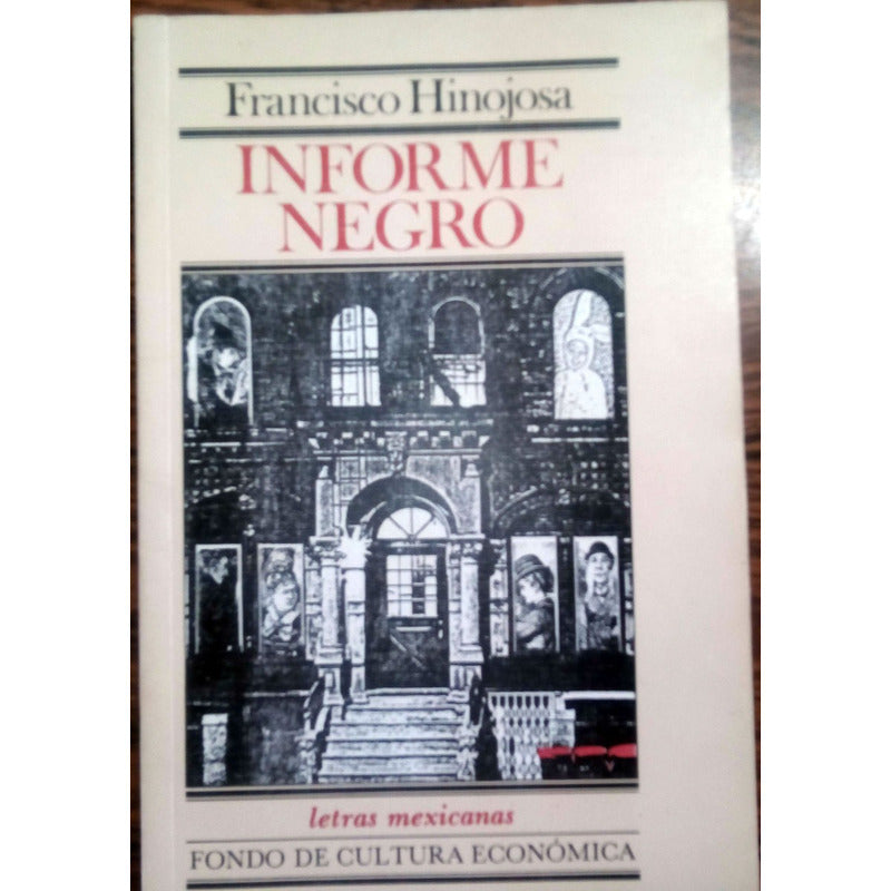 Informe Negro. Francisco Hinojosa, 1995