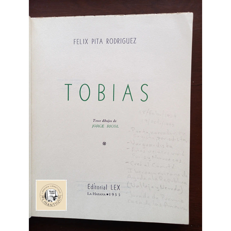 Tobias. Felix Pita Rodriguez, Cuba 1955 (autografo)