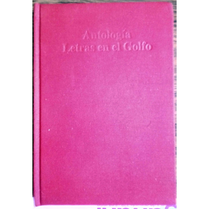 Letras_en_el Golfo [festival_de_literatura]. Tamaulipas 2002