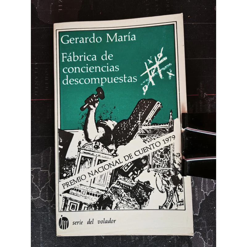 Fabrica De Conciencias Descompuestas Gerardo Maria El 68