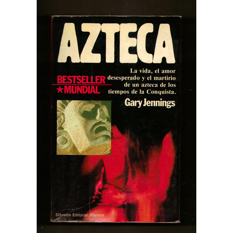 Azteca. Gary Jennings, España 1981 (1a)