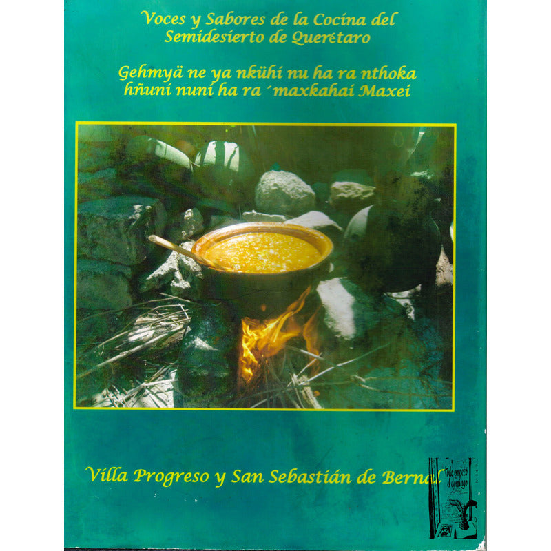 Voces, Sabores, Cocina Semidesierto De Queretaro Latapi 2009