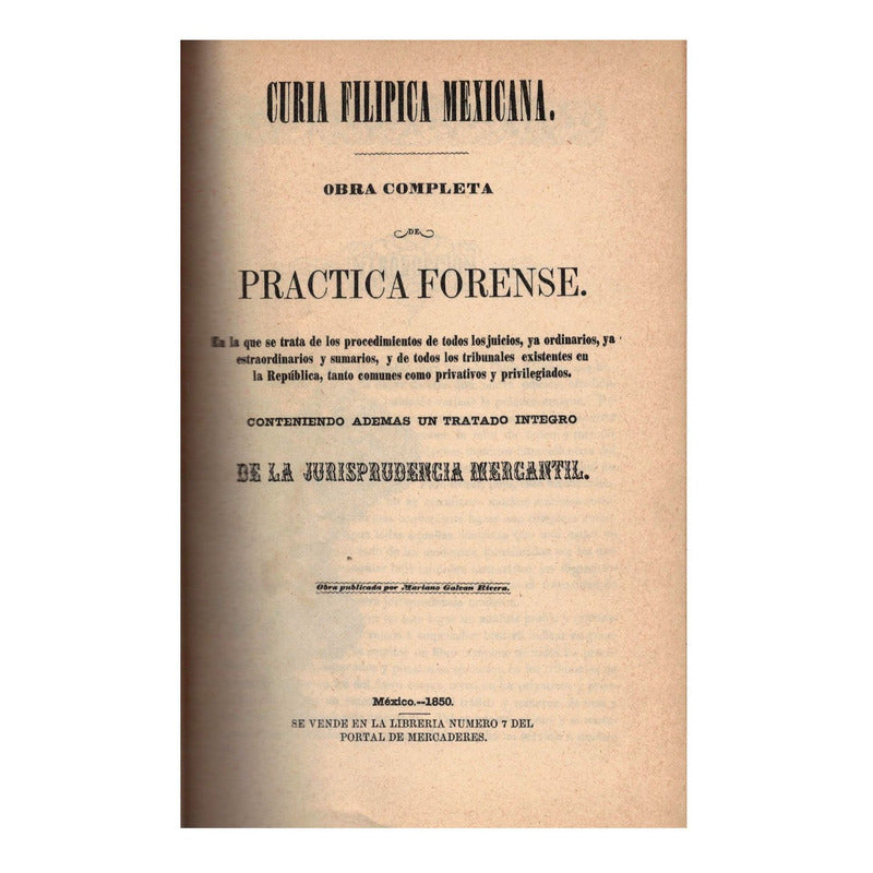 Curia_filipica_mexicana. Rodriguez De San Miguel U N A M_ed.