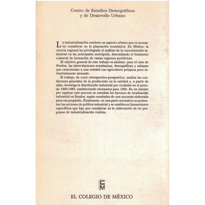 Sinaloa_industrializacion_perifierica. Garza,_colmex_ed.1989