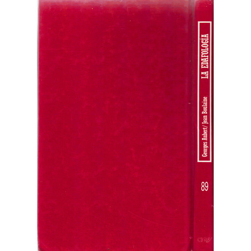 Edafologia, Suelo En Que Vivimos. Georges Aubert España 1986