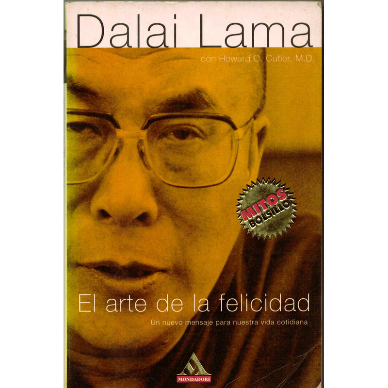 Arte De La Felicidad. Dalai Lama, España 2000