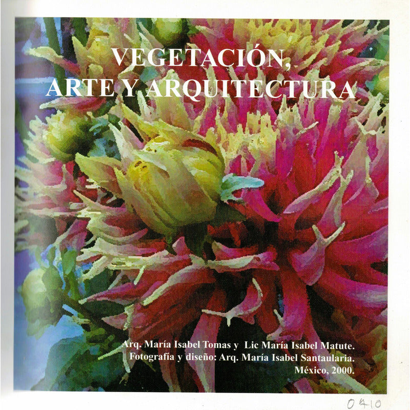 Vegetacion, Arte Y Arquitectura. -simbolos De Nacionalismo-