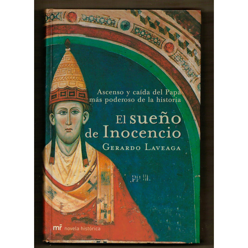 El Sueño De Inocencio. Gerardo Laveaga, Mexico 2006
