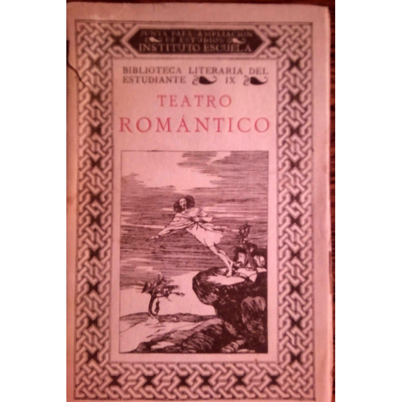 Teatro Romantico [antologia]. Lomba_y  Pedraja, Madrid 1926