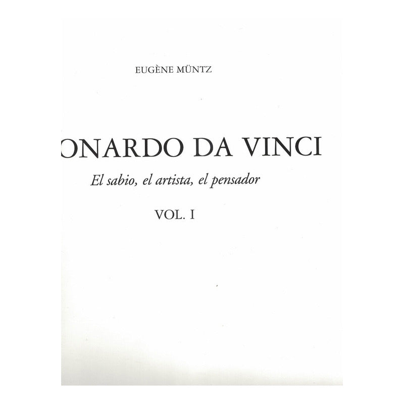 Leonardo Da Vinci [2vol] Eugene Müntz, 2006 {gran Formato}