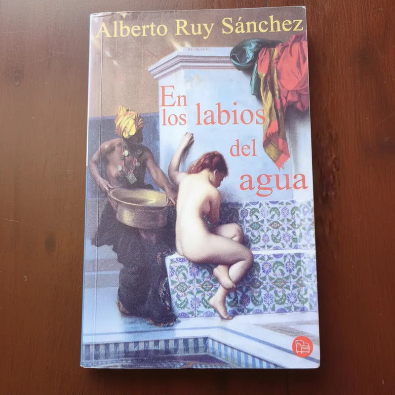 En Los Labios Del Agua. Alberto Ruy Sánchez