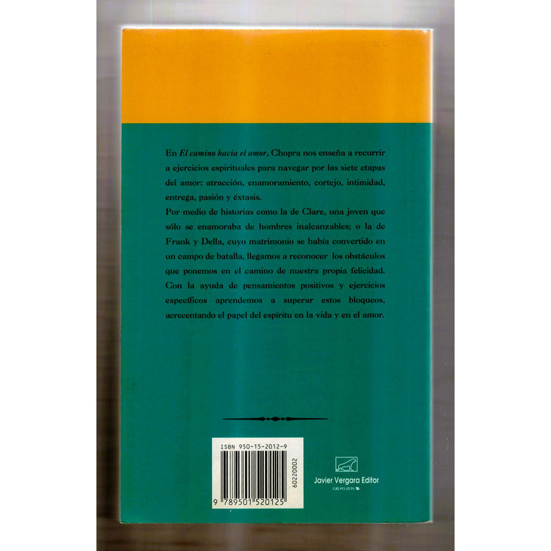 El Camino Hacia El Amor. Deepak Chopra, Argentina 1999