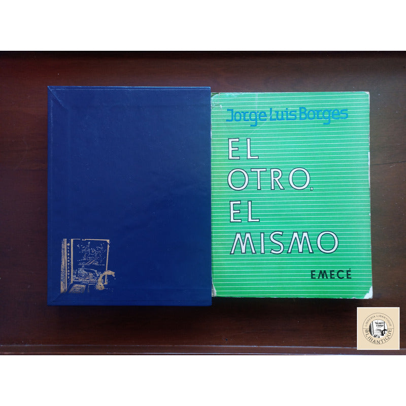El Otro, El Mismo. Jorge Luis Borges, Emece Ed. 1969
