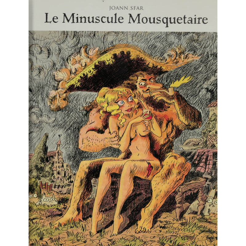 Le Minuscule Mousquetaire -integrale- Joann Sfar Dargaud2012