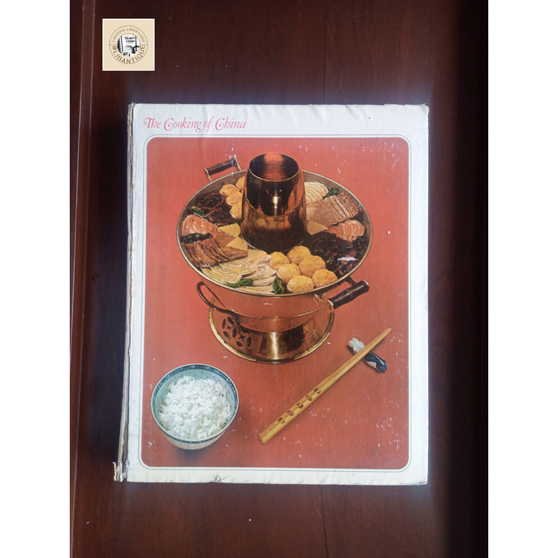 The Cooking Of China. Emily Hahn, U S 1968