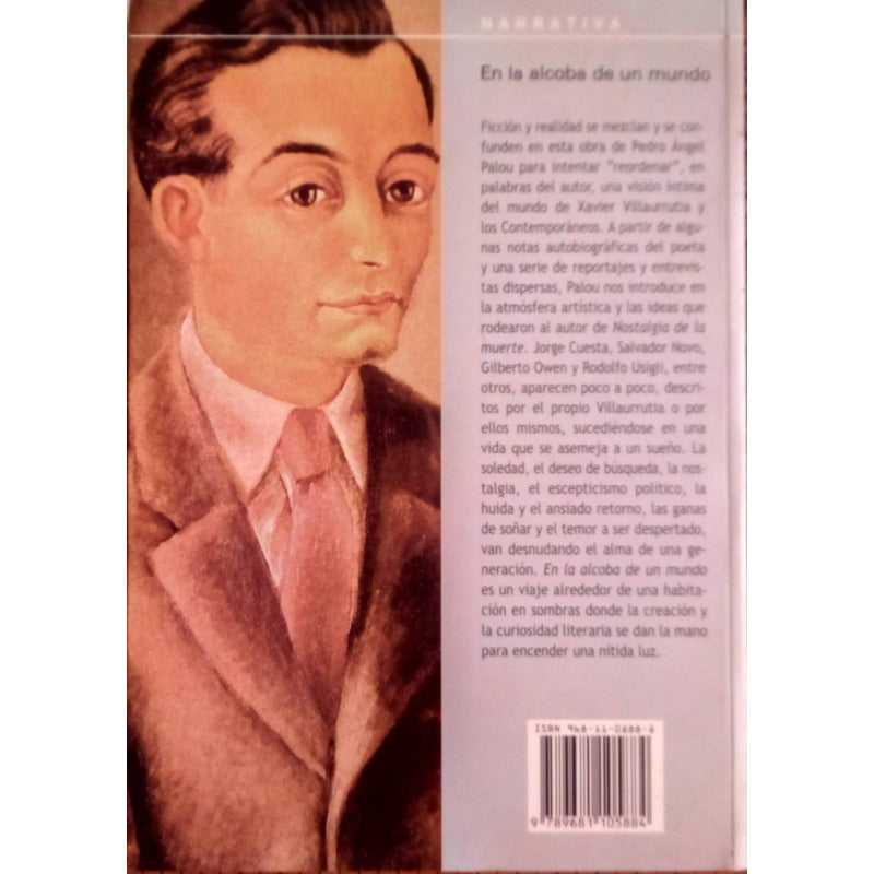 En La Alcoba De Un Mundo - Xavier Villaurrutia- Palou 2003