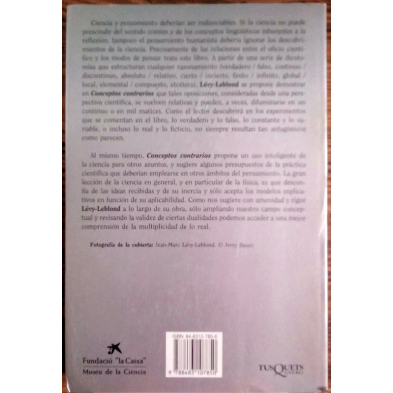 Conceptos Contrarios. Levy- Leblond, Tusquets Ed., 2002