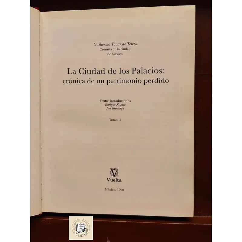 La Ciudad De Los Palacios 2v Guillermo Tovar De Teresa (tela