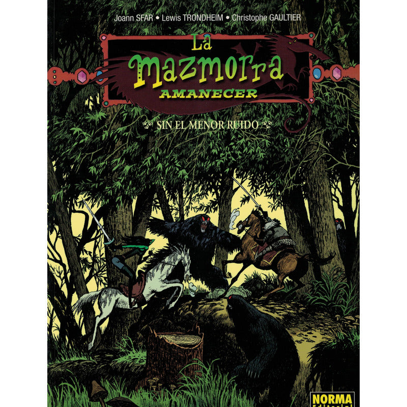 La Mazmorra, Amanecer: Sin El Menor Ruido # 83. Joann Sfar