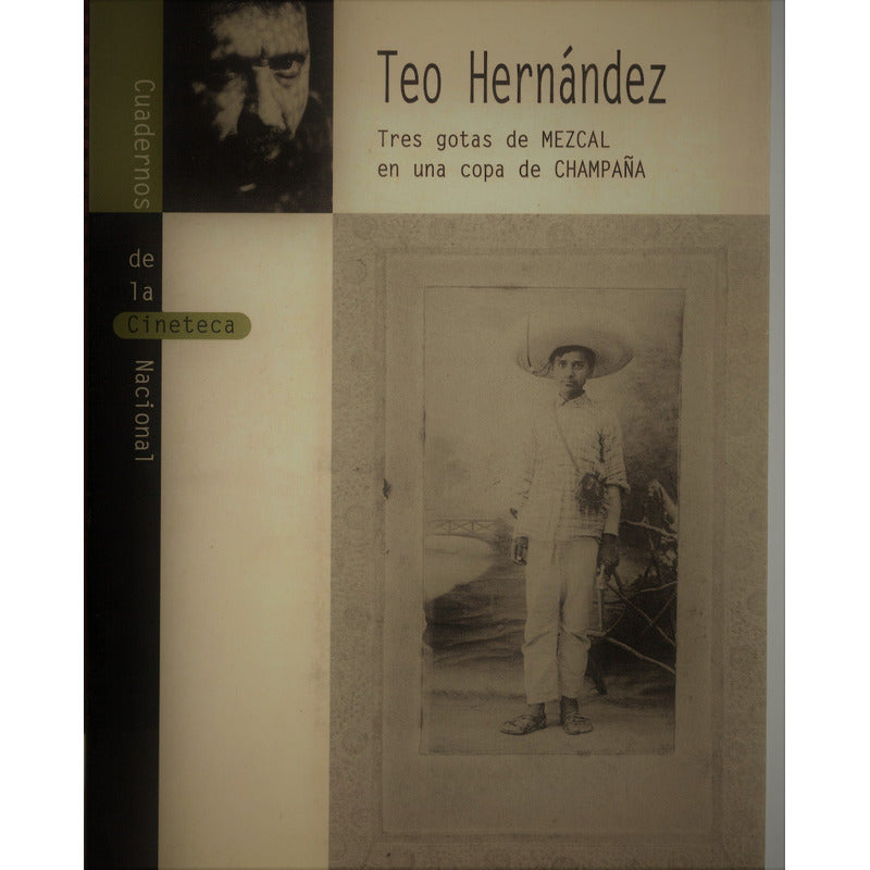 Tres Gotas De Mezcal En Una Copa... Hernandez, Mexico 1999