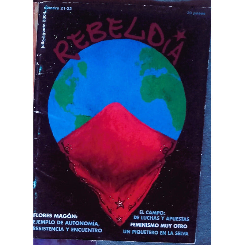 Revista Rebeldia. 2004, Julio Agosto #21-22