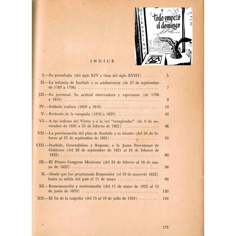 Agustin De Iturbide. A. Chavez, Jus Editorial, Mexico 1957